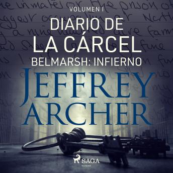 [Spanish] - Diario de la cárcel, volumen I - Belmarsh: Infierno