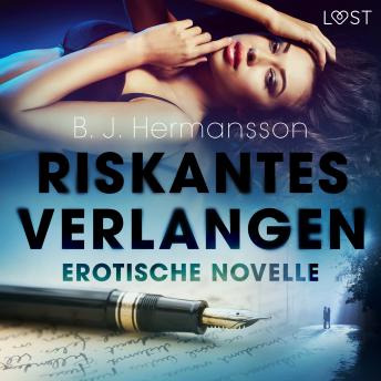 [German] - Riskantes Verlangen - Erotische Novelle