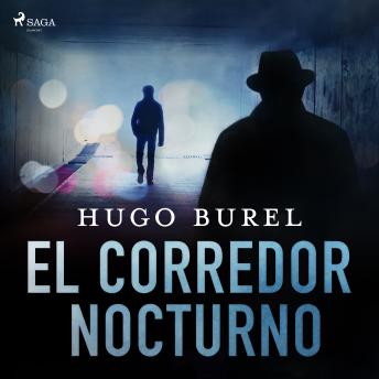 Listen El corredor nocturno By Hugo Burel Audiobook audiobook