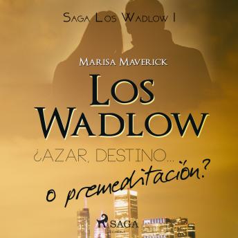 [Spanish] - Los Wadlow I