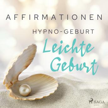 [German] - Affirmationen - Hypno-Geburt. Leichte Geburt