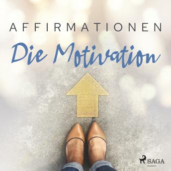 [German] - Affirmationen - Die Motivation