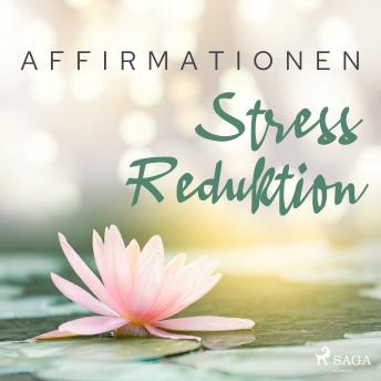 [German] - Affirmationen - Stress Reduktion