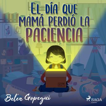 [Spanish] - El día que mamá perdió la paciencia