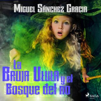 [Spanish] - La bruja Ulula y el bosque del no