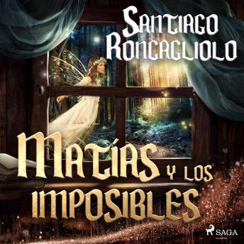 [Spanish] - Matías y los imposibles