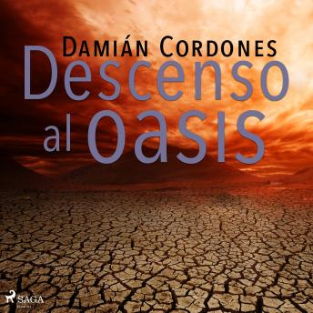 [Spanish] - Descenso al oasis