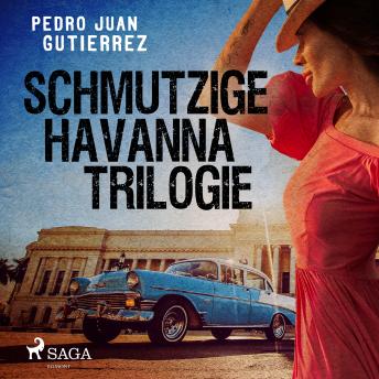 [German] - Schmutzige Havanna Trilogie