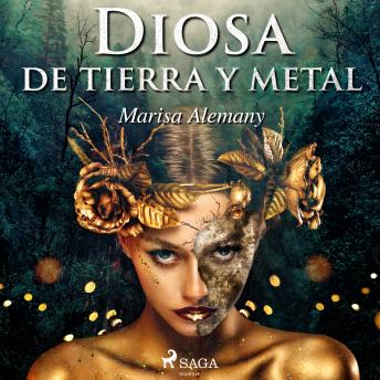 [Spanish] - Diosa de tierra y metal