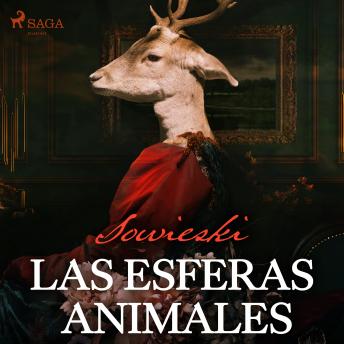 [Spanish] - Las esferas animales
