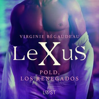 [Spanish] - LeXuS : Pold, los renegados