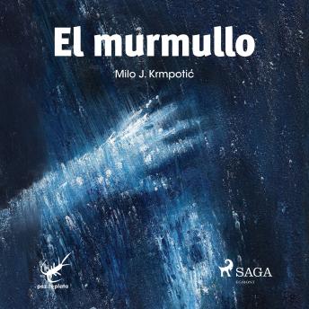 [Spanish] - El murmullo