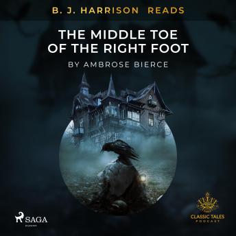 B. J. Harrison Reads The Middle Toe of the Right Foot