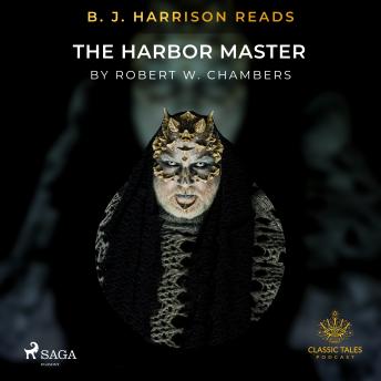 B. J. Harrison Reads The Harbor Master