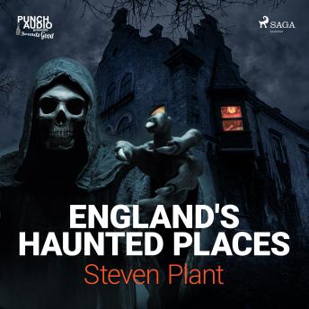 England's Haunted Places