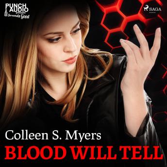 Download Blood Will Tell by Colleen S. Myers