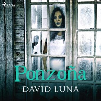 Ponzoña, Audio book by David Luna