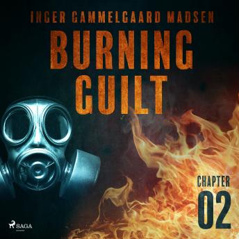 Listen Burning Guilt - Chapter 2 By Inger Gammelgaard Madsen Audiobook audiobook