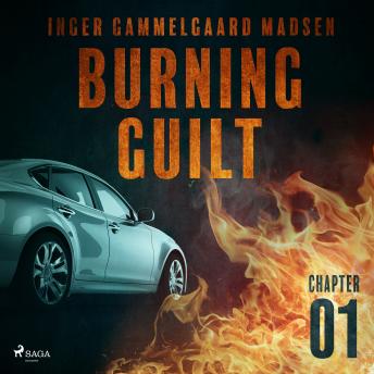 Listen Burning Guilt - Chapter 1 By Inger Gammelgaard Madsen Audiobook audiobook