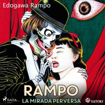 [Spanish] - Rampo, la mirada perversa