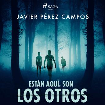 [Spanish] - Están aquí. Son los otros