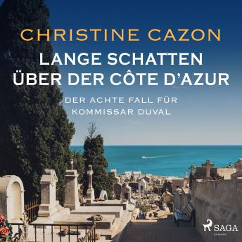 [German] - Lange Schatten über der Côte d'Azur. Der achte Fall fur Kommissar Duval