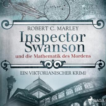 [German] - Inspector Swanson und die Mathematik des Mordens - Ein viktorianischer Krimi