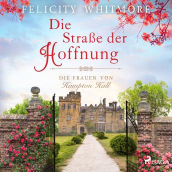 [German] - Die Straße der Hoffnung: Die Frauen von Hampton Hall, Roman (Die Hampton-Hall-Trilogie 2)
