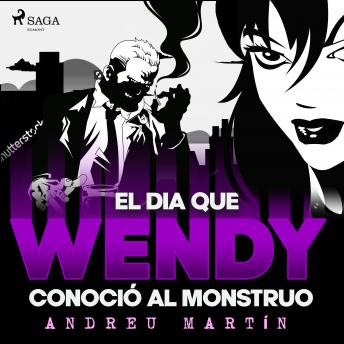[Spanish] - El día que Wendy conoció al monstruo
