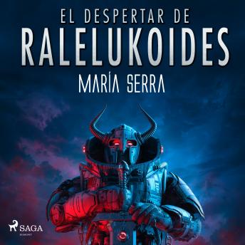[Spanish] - El despertar de Raleluköides