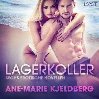 [German] - Lagerkoller: Sechs erotische Novellen