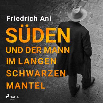 [German] - Süden und der Mann im langen schwarzen Mantel
