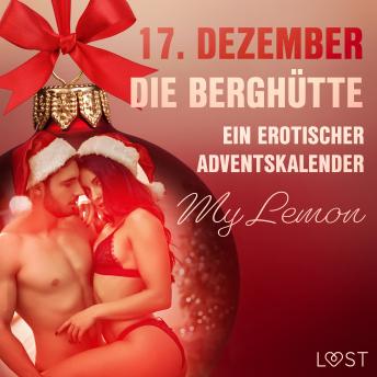 [German] - 17. Dezember: Die Berghütte - ein erotischer Adventskalender