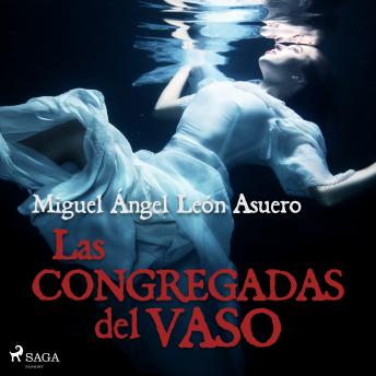[Spanish] - Las congregadas del vaso