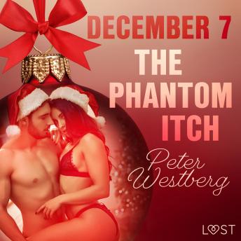 December 7: The Phantom Itch - An Erotic Christmas Calendar