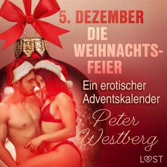 [German] - 5. Dezember: Die Weihnachtsfeier - ein erotischer Adventskalender