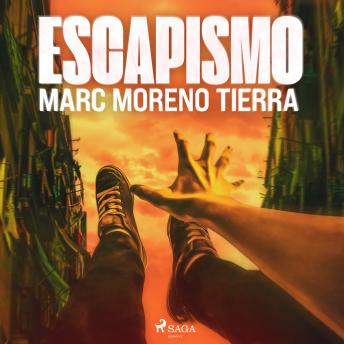 [Spanish] - Escapismo