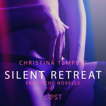 [German] - Silent Retreat: Erotische Novelle