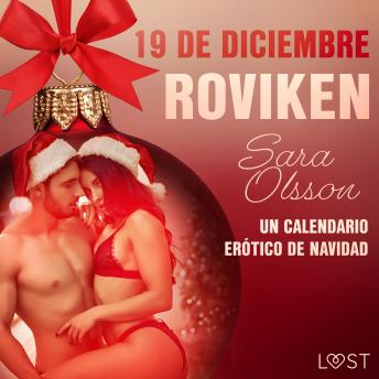 Download 19 de diciembre: Roviken - un calendario erótico de Navidad by Sara Olsson