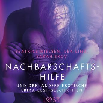 [German] - Nachbarschaftshilfe - und drei andere erotische Erika Lust-Geschichten