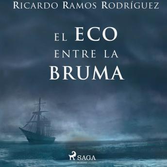 [Spanish] - El eco entre la bruma