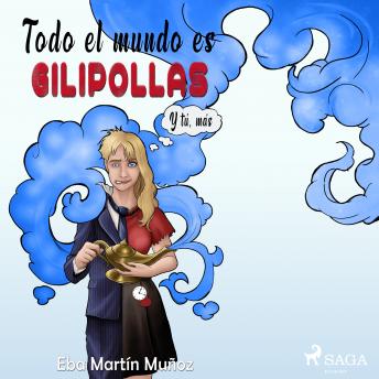 [Spanish] - Todo el mundo es gilipollas