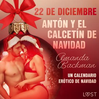 [Spanish] - 22 de diciembre: Antón y el calcetín de Navidad - un calendario erótico de Navidad