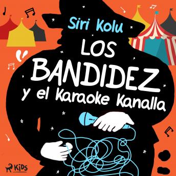 [Spanish] - Los Bandídez y el Karaoke Kanalla