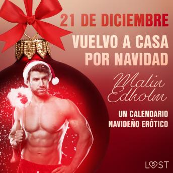 [Spanish] - 21 de diciembre: Vuelvo a casa por Navidad - un calendario navideño erótico