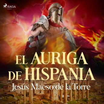 [Spanish] - El auriga de Hispania