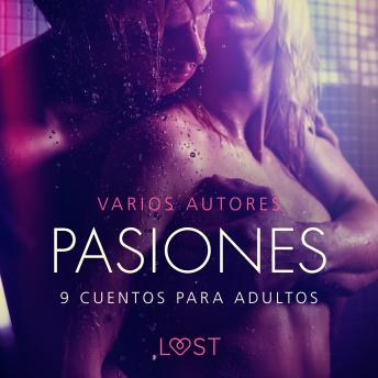 Pasiones: 8 cuentos para adultos