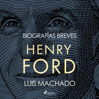 [Spanish] - Biografías breves - Henry Ford