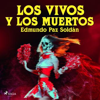 [Spanish] - Los vivos y los muertos