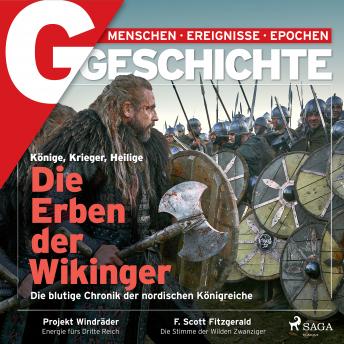 [German] - G/GESCHICHTE - Die Erben der Wikinger. Die blutige Chronik der nordischen Königreiche